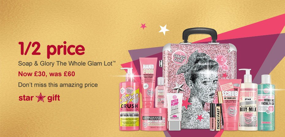 Boots Star gift of the week Soap and Glory 'The Whole Glam Lot' half price  at only £30.00 - Piazza Centre